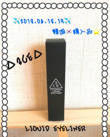 🇰🇷2018.04.18〜19✈️韓国購入品⭐️

△3CE△
LIQUID EYELINER  💲１０(約¥1070)
明洞にある免税店で購入しました♥️
漆黒の.THE黒❣️って感じと細いラインも太