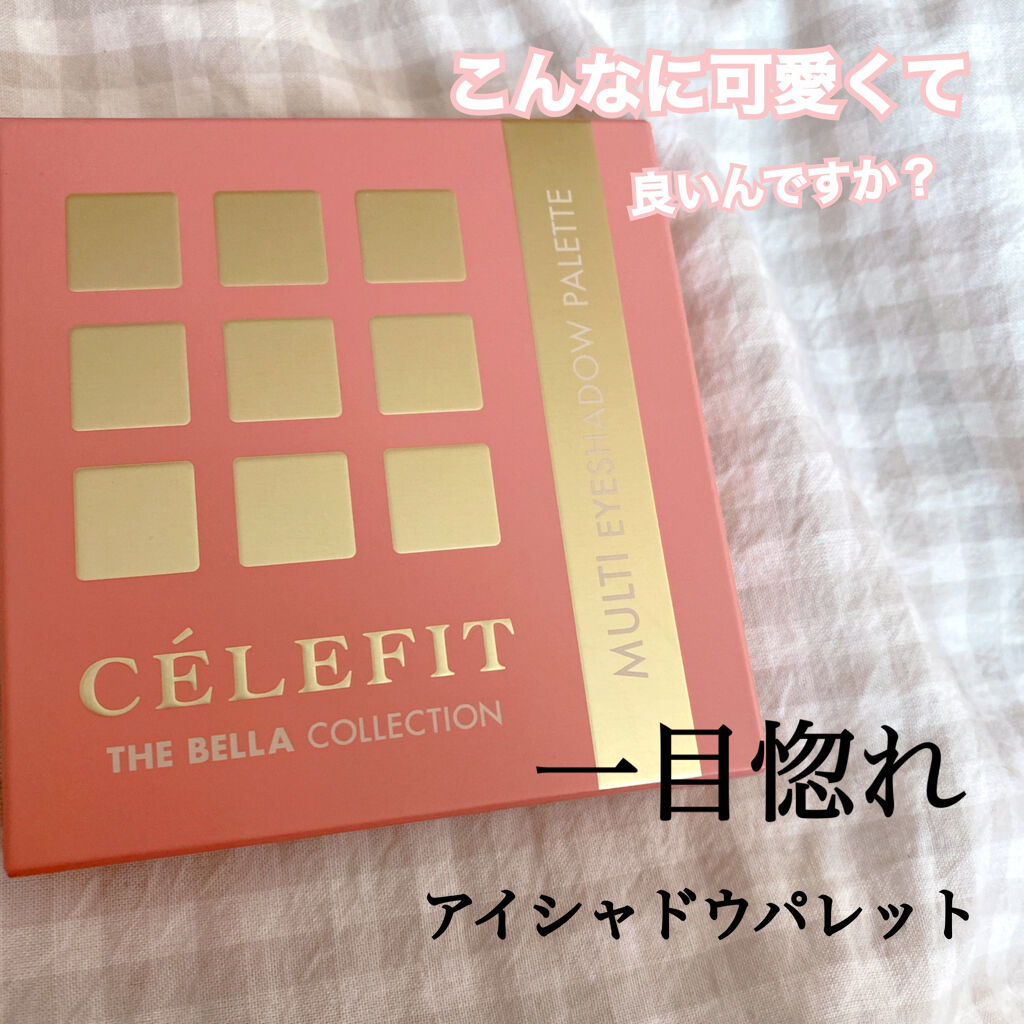 The Bella collection eyeshadow palette/CELEFIT/アイシャドウパレットを使ったクチコミ（1枚目）