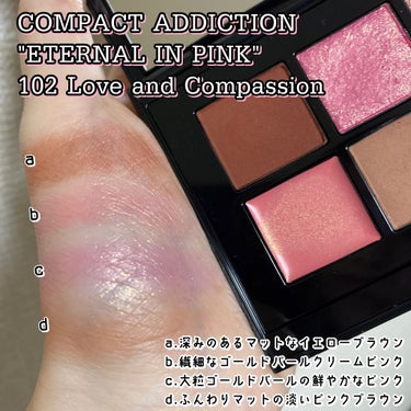 コンパクトアディクション “エターナル イン ピンク” 102 Love and Compassion/ADDICTION/アイシャドウパレットを使ったクチコミ（2枚目）