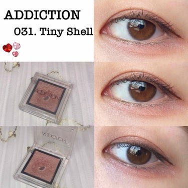 ✴︎ADDICTION
    031. Tiny Shell


今回は毎日使うほど気に入ってるアイシャドウを紹介します🌸


リニューアルする前のものです。


私は涙袋全体に入れています！
コーラ