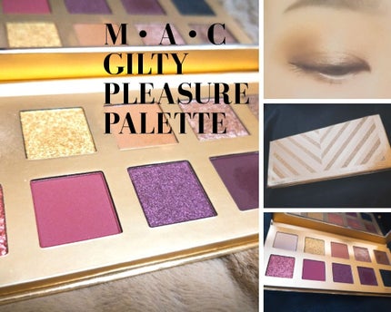 Gilty Pleasure Palette/M・A・C/アイシャドウパレットを使ったクチコミ(1枚目)