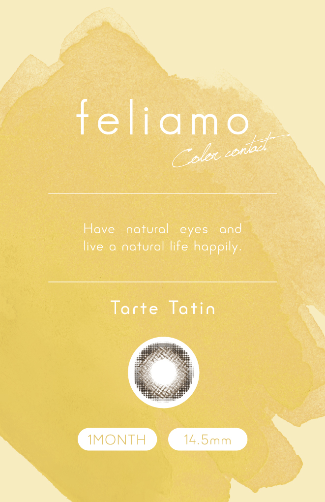 feliamo 1month タルトタタン