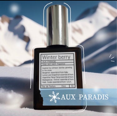 AUX PARADIS オードパルファム　#10 Winter berry 〔ウィンター ベリー〕のクチコミ「AUX PARADIS
オードパルファム
 #10 Winter berry 〔ウィンター ベ.....」（1枚目）