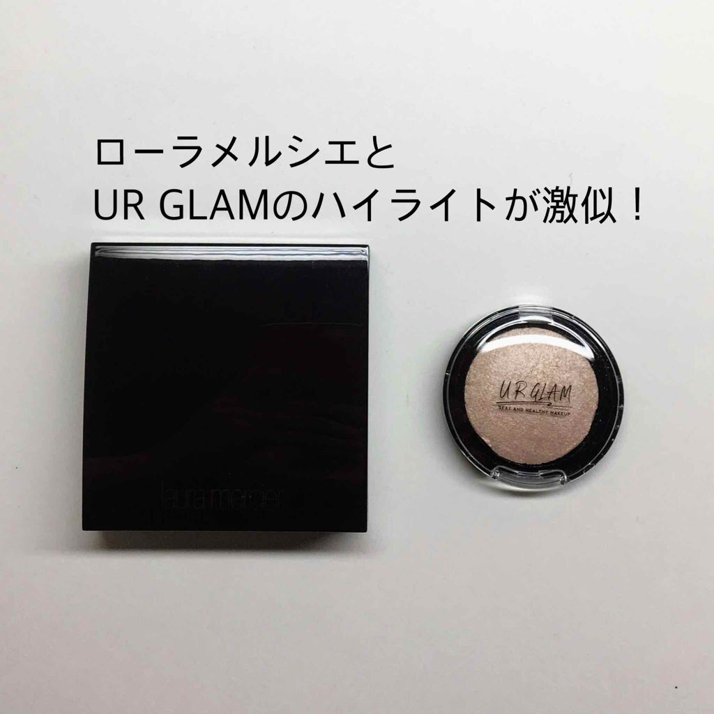 

ローラメルシエとUR GLAMのハイライトが激似！


UR GLAM 
アイ&チークカラー BE-1 

LAURA MERCIER (ローラメルシエ)
マットラディアンスベイクドパウダー 


UR GLAMの商品をハイライトとして