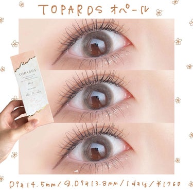 TOPARDS 1day オパール/TOPARDS/ワンデー（１DAY）カラコンを使ったクチコミ（1枚目）