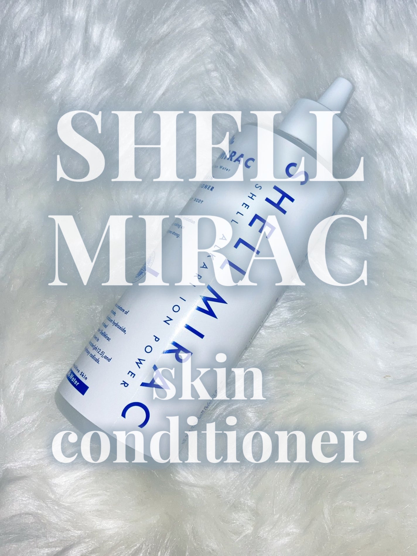 スキンコンディショナー/シェルミラック/頭皮ケアを使ったクチコミ(1枚目)