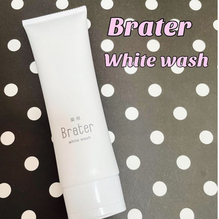 Brater 薬用ホワイトウォッシュ/Brater/洗顔フォームを使ったクチコミ(1枚目)