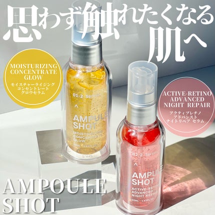 モイスチャーライジング コンセントレートグロウ セラム/AMPULE SHOT/美容液を使ったクチコミ(1枚目)