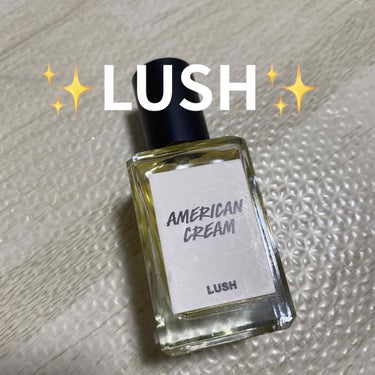 ラッシュ アメリカンクリームパフュームのクチコミ「#LUSH のフレグランス使った事ありますか？
今回は試してみたものじゃなくて、私がリピートし.....」（1枚目）