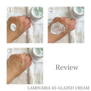 ラミナリア 65 グレイズドクリーム/Shionle/フェイスクリームを使ったクチコミ（3枚目）