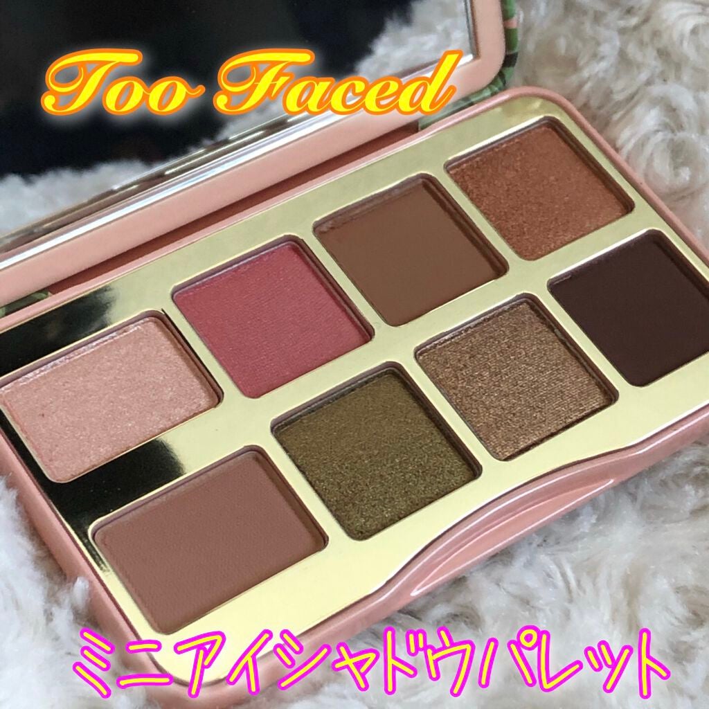 シェイク ユア パーム パームズ ミニ アイシャドウ パレット/Too Faced/アイシャドウパレットを使ったクチコミ(1枚目)
