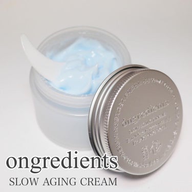 Slow Aging Cream /Ongredients/フェイスクリームを使ったクチコミ（1枚目）