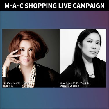 M・A・C公式アカウント on LIPS 「＼見逃し配信中／IKKOさんをスペシャルゲストに迎えた、M･A..」（1枚目）