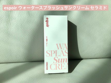 ウォータースプラッシュサンクリーム セラミド/espoir/日焼け止めクリームを使ったクチコミ(1枚目)