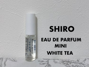 SHIRO ホワイトティー オードパルファンのクチコミ「#コスメ購入品

SHIRO
ホワイトティー オードパルファン
ミニサイズ 10ml

普段香.....」（1枚目）