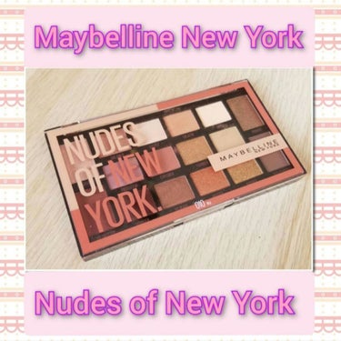 Nudes of New York/MAYBELLINE NEW YORK/アイシャドウパレットを使ったクチコミ（1枚目）
