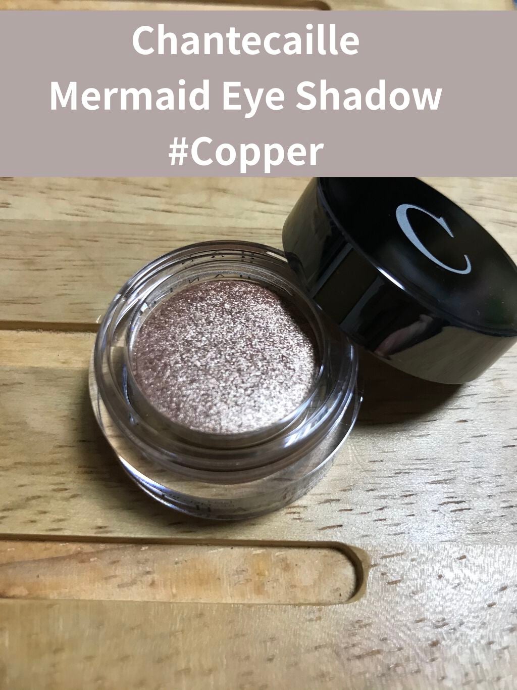 Mermaid Eye Shadow/シャンテカイユ/ジェル・クリームアイシャドウを使ったクチコミ(1枚目)