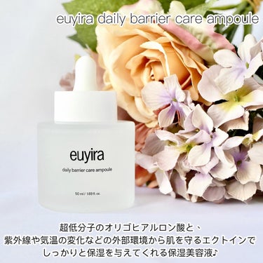 EUYIRA デイリーバリアケアアンプルのクチコミ「＼水分たっぷりでゆらぎにくい肌を／


---------------------------.....」（2枚目）