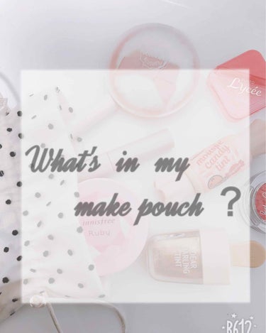 
・ What's  in my pouch ？

❥ ポーチの中身はなんじゃろな
❥ プチプラコスメでおすすめなもの とは

ーーーーーー♡ーーーーーー♡ーーーーーー♡

どぉおぉぉぉおおもｯのんたで