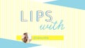 hdayslifeさんの”殿堂入りコスメ”は人気のあのアイテム…！LIPS with