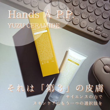 Hands  A P.P. YUZU CERAMIDE/Å P.P./ハンドクリームを使ったクチコミ（9枚目）