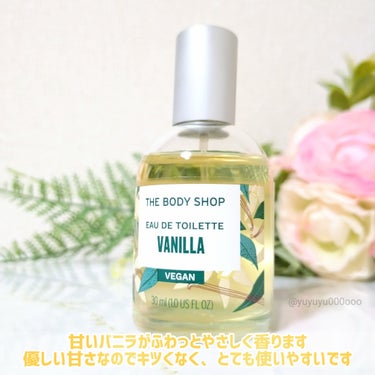 THE BODY SHOP オードトワレ バニラのクチコミ「セール中💕2,530円→2,024円
オンライン限定のうっとりするようなスウィートなバニラの香.....」（3枚目）