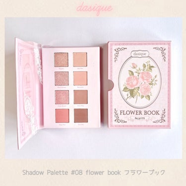dasique
シャドウパレット
FLOWER BOOK
¥4180


詩集のような素敵すぎる世界観の
パッケージに入った8色パレット。

5色がラメ、3色がマットになっています🌸

春っぽいやわらか