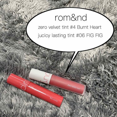 rom&nd 
zero velvet tint #04 Burnt Hearat
jucicy lasting tint #06 FIG FIG 

どちらともピンクとパープルが混ざったような絶妙なカ