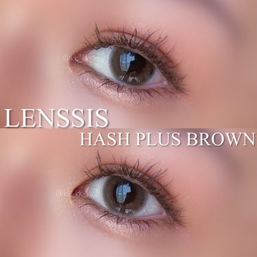 ハッシュシリーズ ハッシュプラスブラウン/LENSSIS/カラーコンタクトレンズを使ったクチコミ（1枚目）