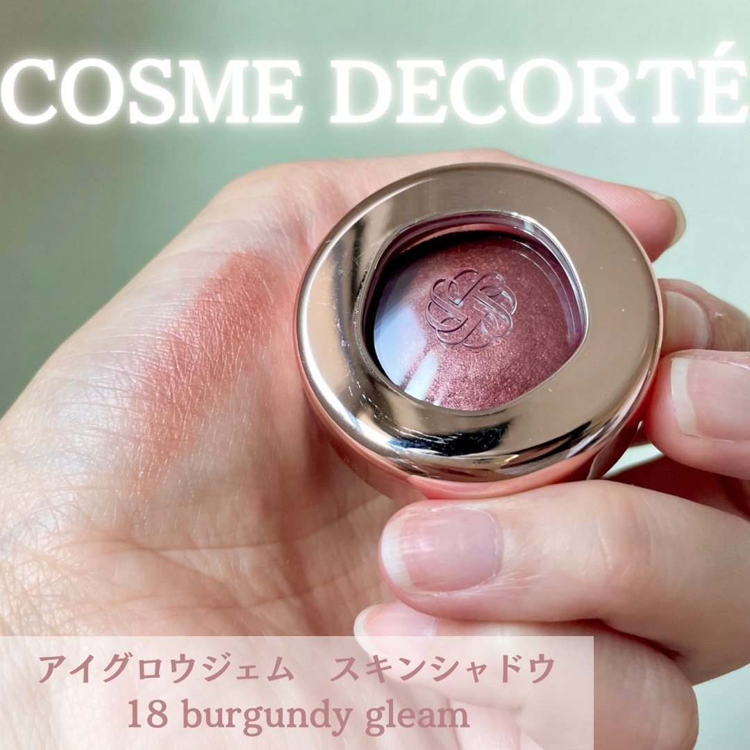 アイグロウジェム スキンシャドウ 18G burgundy gleam/DECORTÉ/ジェル・クリームアイシャドウを使ったクチコミ（1枚目）