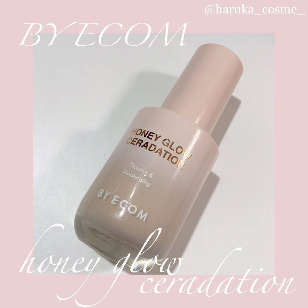 Honey Glow ceradation/BY ECOM/リキッドファンデーションを使ったクチコミ(1枚目)