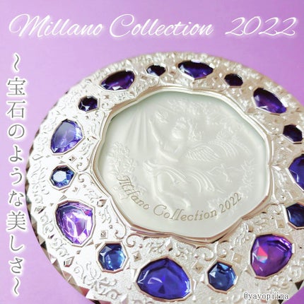 ミラノコレクション フェースアップパウダー 2022のクチコミ「【✨2022 MillanoCollection Review✨】
■Millano C.....」(1枚目)