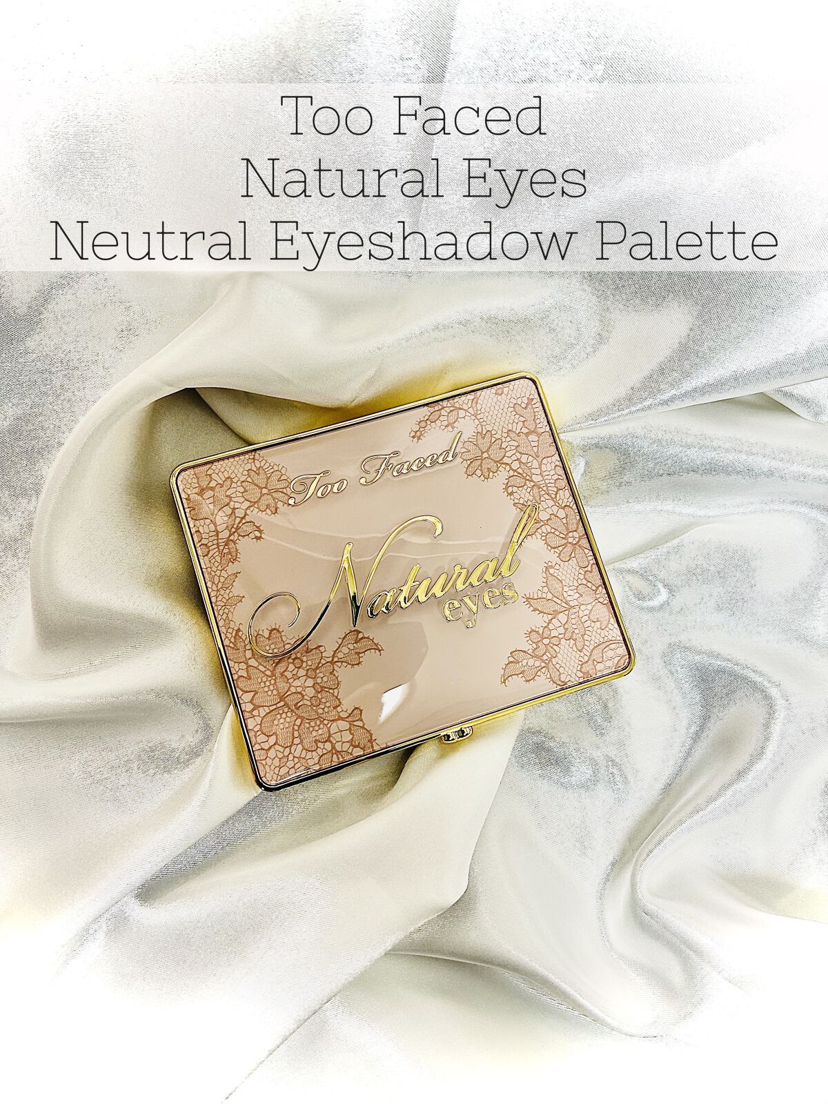 ナチュラル アイズ ニュートラル アイシャドウ パレット/Too Faced/アイシャドウパレットを使ったクチコミ（1枚目）