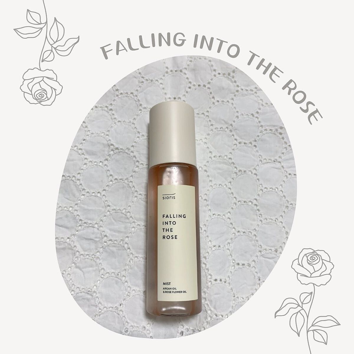 フォーリン イントゥー ザ ローズ ミスト/SIORIS/化粧水を使ったクチコミ(1枚目)
