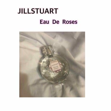 オード ロージーズ/JILL STUART/香水(レディース)を使ったクチコミ（2枚目）