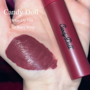 CandyDoll ホイップリップティントのクチコミ「〘 Dark Doll Lip 〙



春からも自分ウケ🥀



荒廃した洋館に忘れられた古.....」（2枚目）