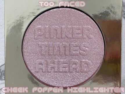 チーク ポッパー ハイライター/Too Faced/パウダーチークを使ったクチコミ(2枚目)
