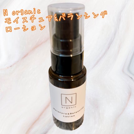 モイスチュア&バランシング ローション/N organic/化粧水を使ったクチコミ(1枚目)