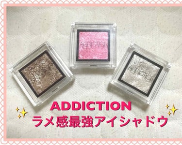 ADDICTION
ザ アイシャドウ
・090 half moon(シルバーラメ)
・092 mariage(多色ラメ)
・099 miss you more(ピンクラメ)
*☼*―――――*☼*―――