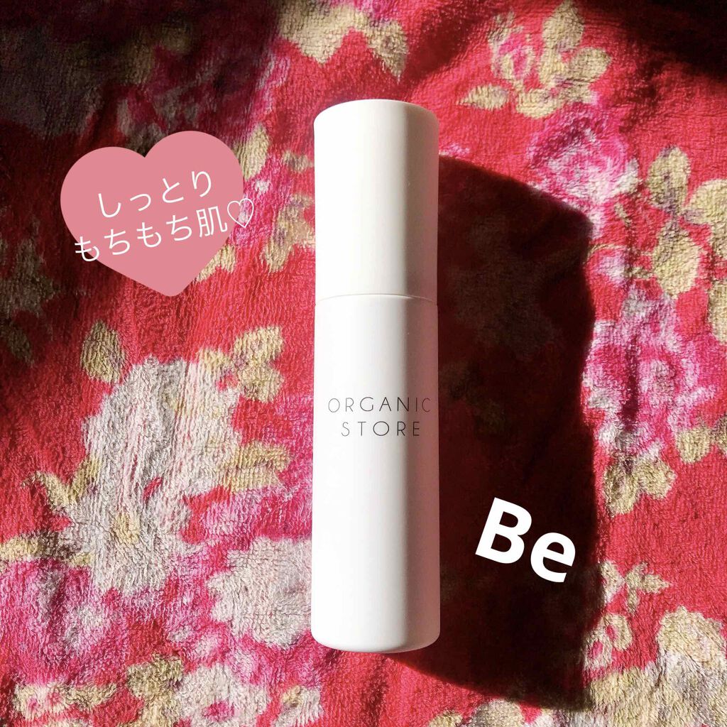 オーガニックストア ローション/Be/化粧水を使ったクチコミ(1枚目)