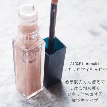 AINOKI mebuki フォレスト フィール シアー リキッドのクチコミ「꒡̈⃝{Make

敏感肌の方も使えるリキッドアイシャドウ✨️✨

AINOKI mebuki.....」（2枚目）