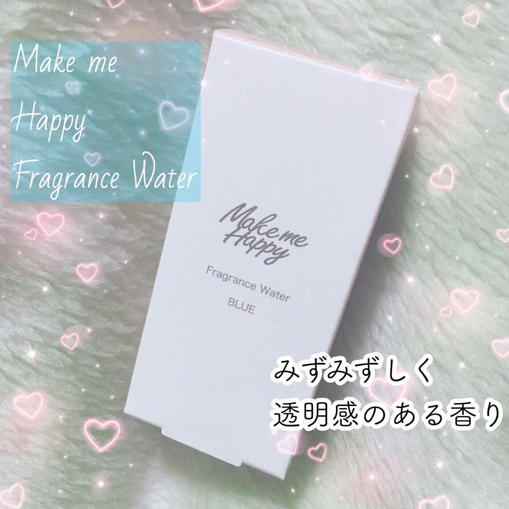 メイクミーハッピー フレグランスウォーター BLUE/キャンメイク/香水(レディース)を使ったクチコミ(1枚目)