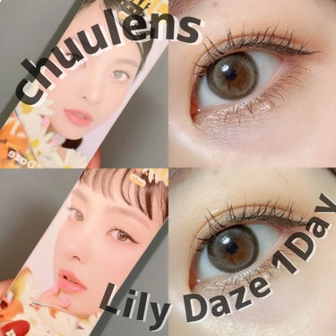 chuu LENS Lily Dazeのクチコミ「chuu LENSのレンズご紹介☀️✨

Lily Daze 1Day(リリーデイズワンデー）.....」（1枚目）