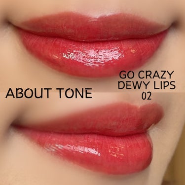 GO CRAZY DEWY LIPS/ABOUT TONE/リップグロスを使ったクチコミ（2枚目）