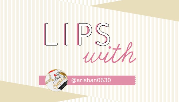 *ARISA*さんの”なくてはならないアイテム”はあのリムーバー…!LIPS with