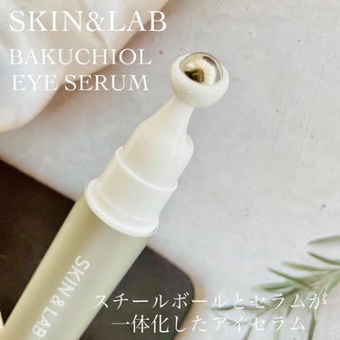 SKIN&LAB バクチオールアイセラムのクチコミ「日本初上陸ブランド！
【SKIN&LAB #スキンアンドラブ 】🇰🇷🇯🇵

6月1日に新発売さ.....」（2枚目）