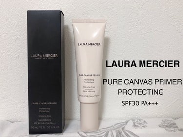 ローラ メルシエ ピュア キャンバス プライマー プロテクティングのクチコミ「LAURA MERCIER
ピュア キャンバス プライマー 
プロテクティング

ローラメルシ.....」（1枚目）