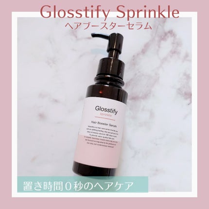 Sprinkle/Glosstify/洗い流すヘアトリートメントを使ったクチコミ(1枚目)