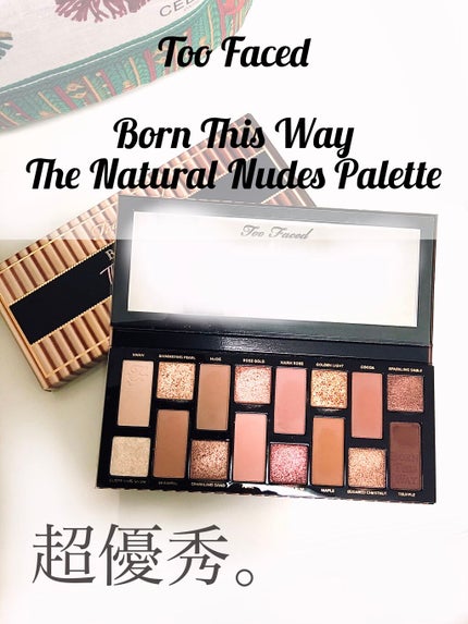 ボーン ディス ウェイ ザ ナチュラル ヌード アイシャドウ パレット/Too Faced/アイシャドウパレットを使ったクチコミ(1枚目)