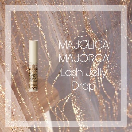 ラッシュジェリードロップ EX/MAJOLICA MAJORCA/まつげ美容液を使ったクチコミ(1枚目)